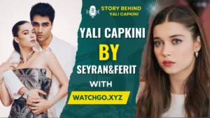 Yalı Çapkını Exposed: Why This Turkish Drama Rivals All Others”, 